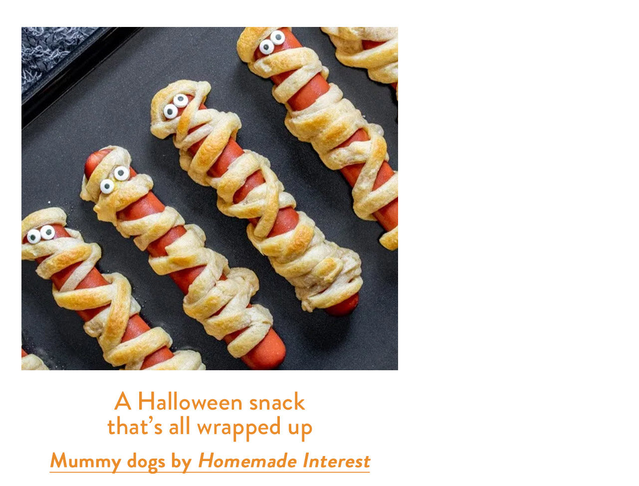 Mummy dogs by Homemade Interest