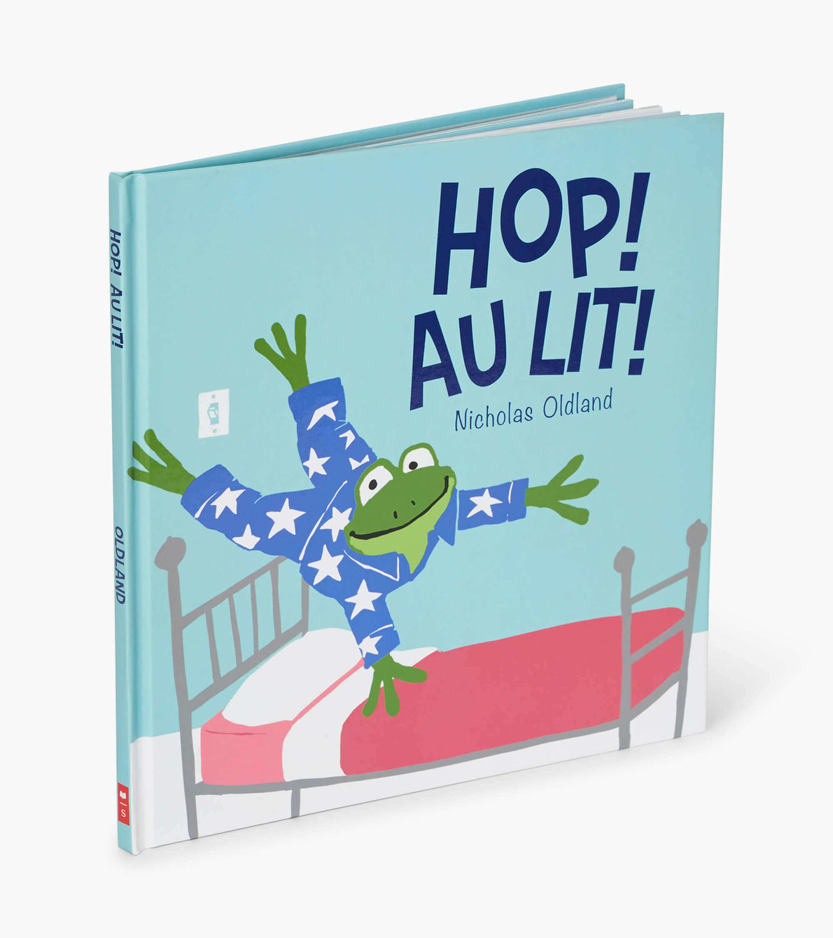 View larger image of "Hop ! Au lit !" French Children's Book